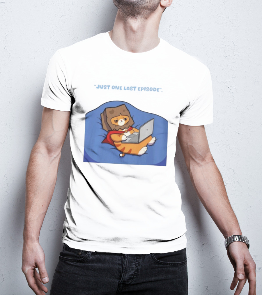 Cat Relaxing With Laptop Wearing Paper Bag Just One Last Episode T-Shirt