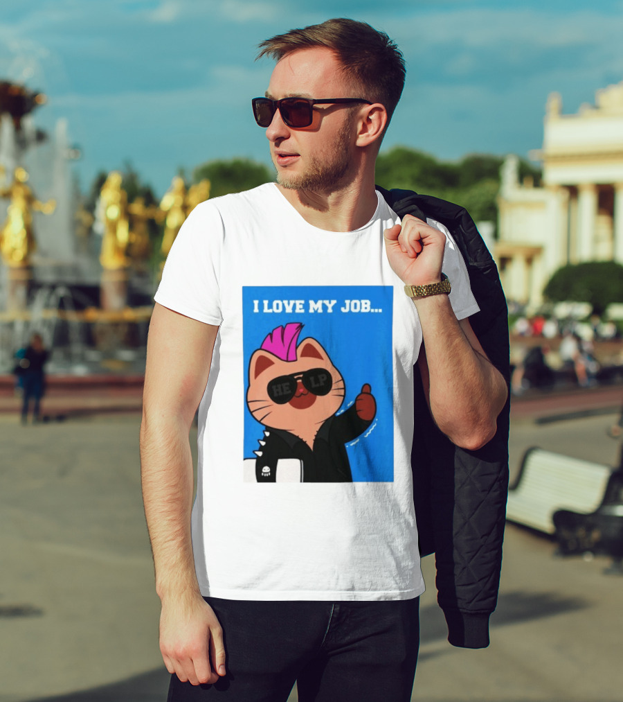 I Love My Job Punk Cat Help Sunglasses Office Humor Thumbs Up T-Shirt