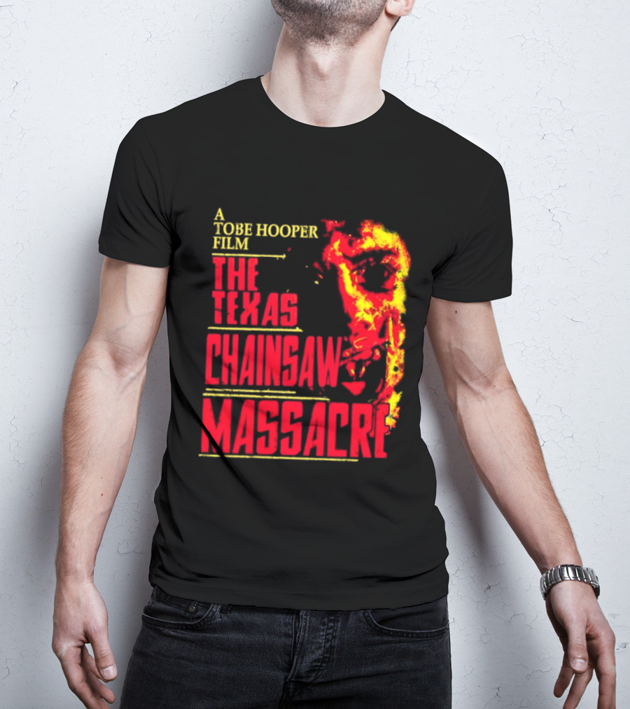 A Tobe Hooper Film The Texas Chainsaw Massacre Flame Chainsaw T-Shirt