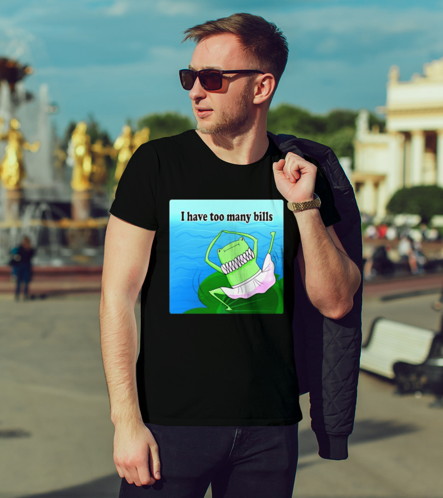I Have Too Many Bills Dancing Frog Ballerina T-Shirt