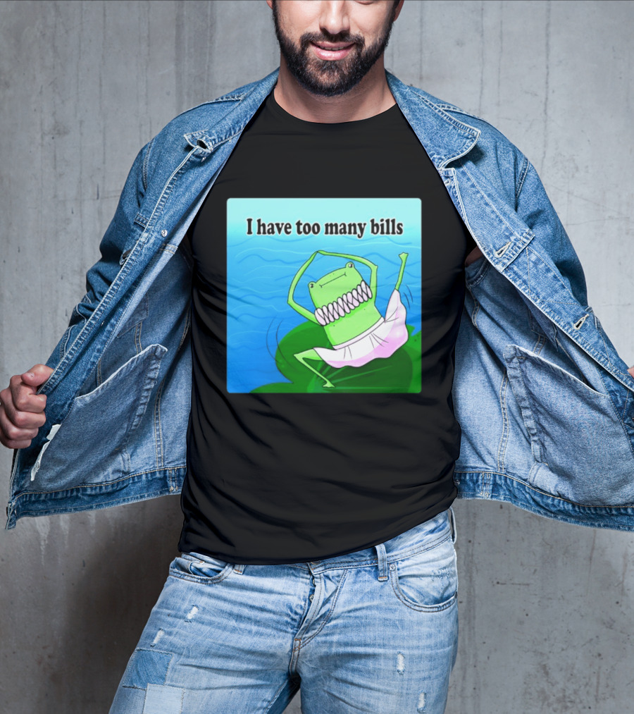 I Have Too Many Bills Dancing Frog Ballerina T-Shirt