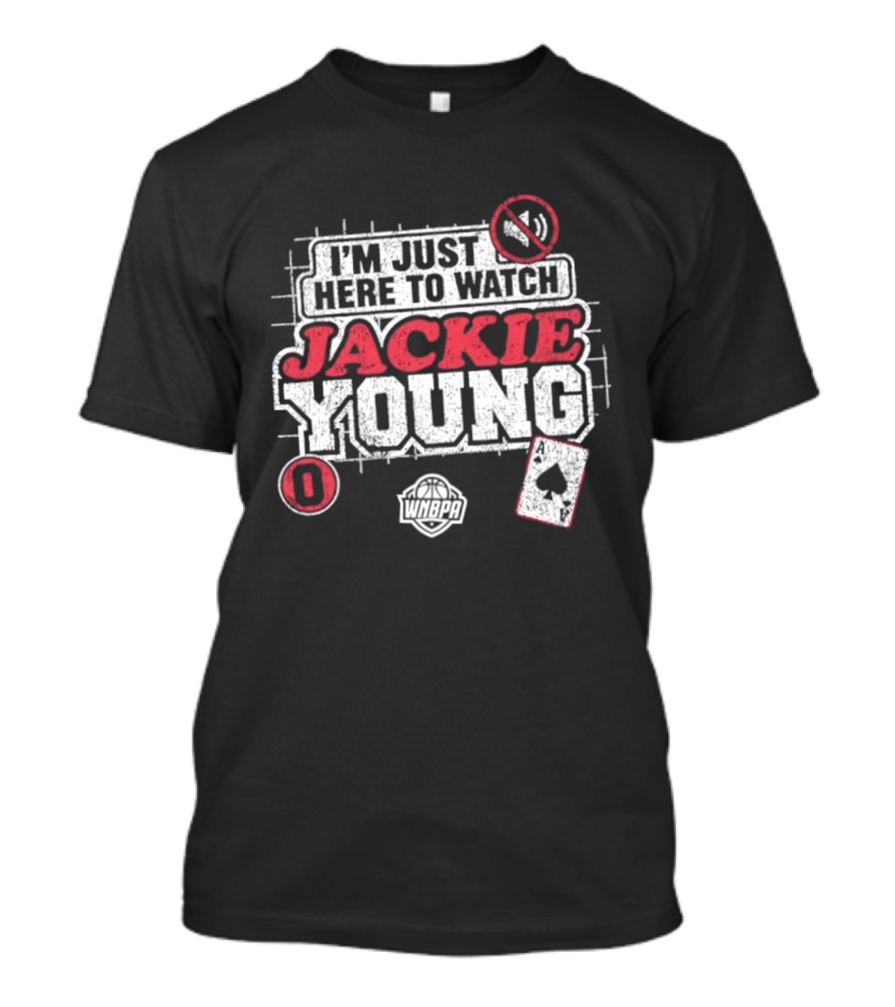 I'm Just Here To Jackie Young 0 Las Vegas Aces WNBA Cards T-Shirt