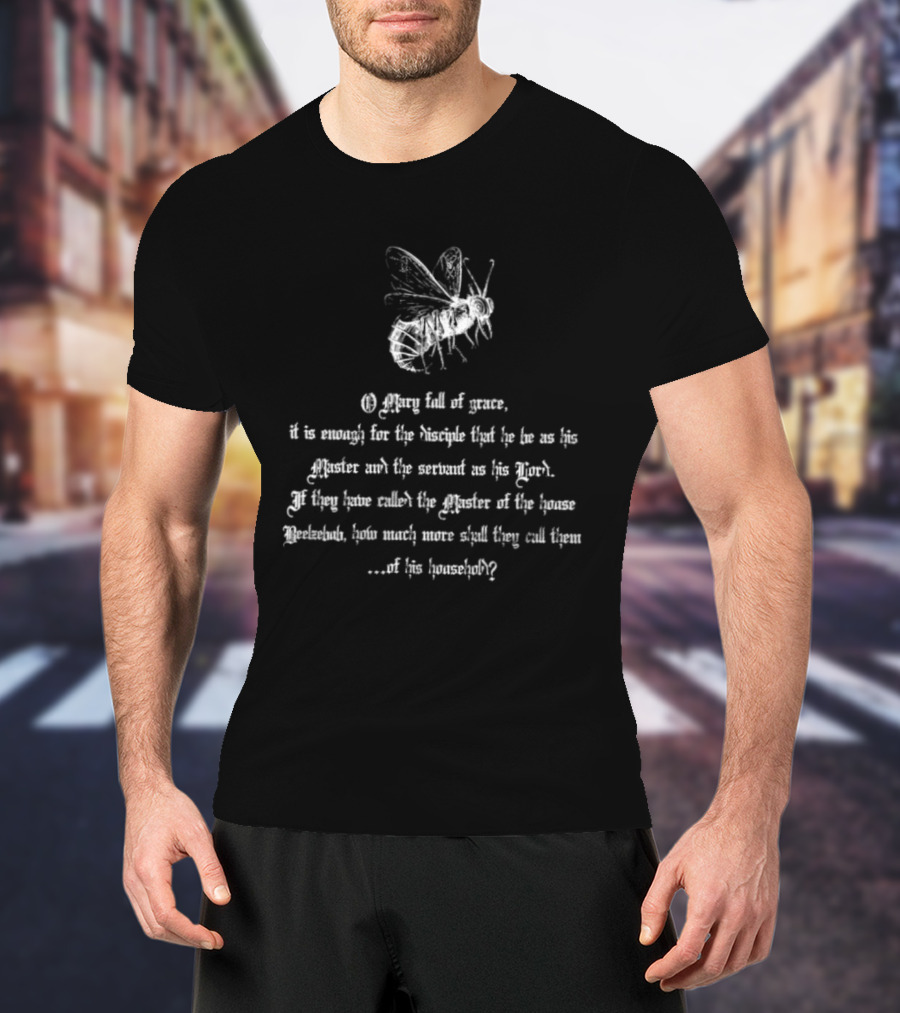 Enthroned Holy Mary O Mary Full Of Grace With Beelzebub Insights T-Shirt