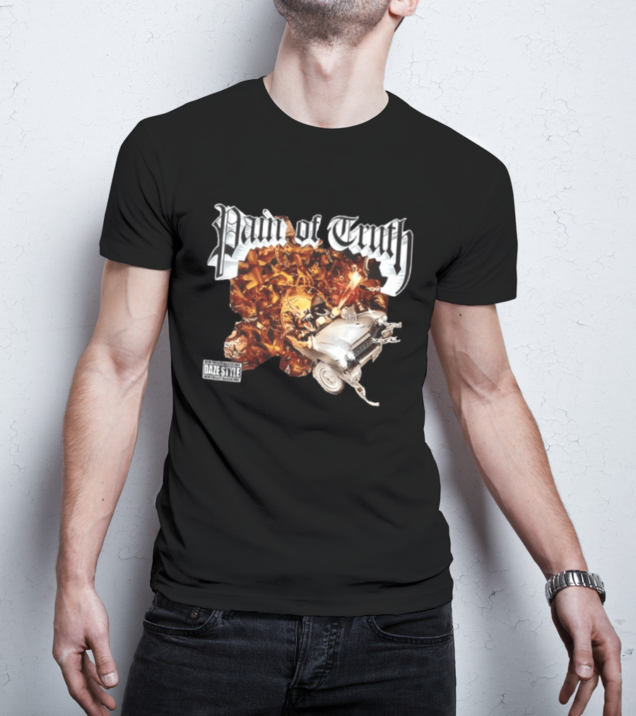 Pain Of Truth Daze Style Work Visuals T-Shirt