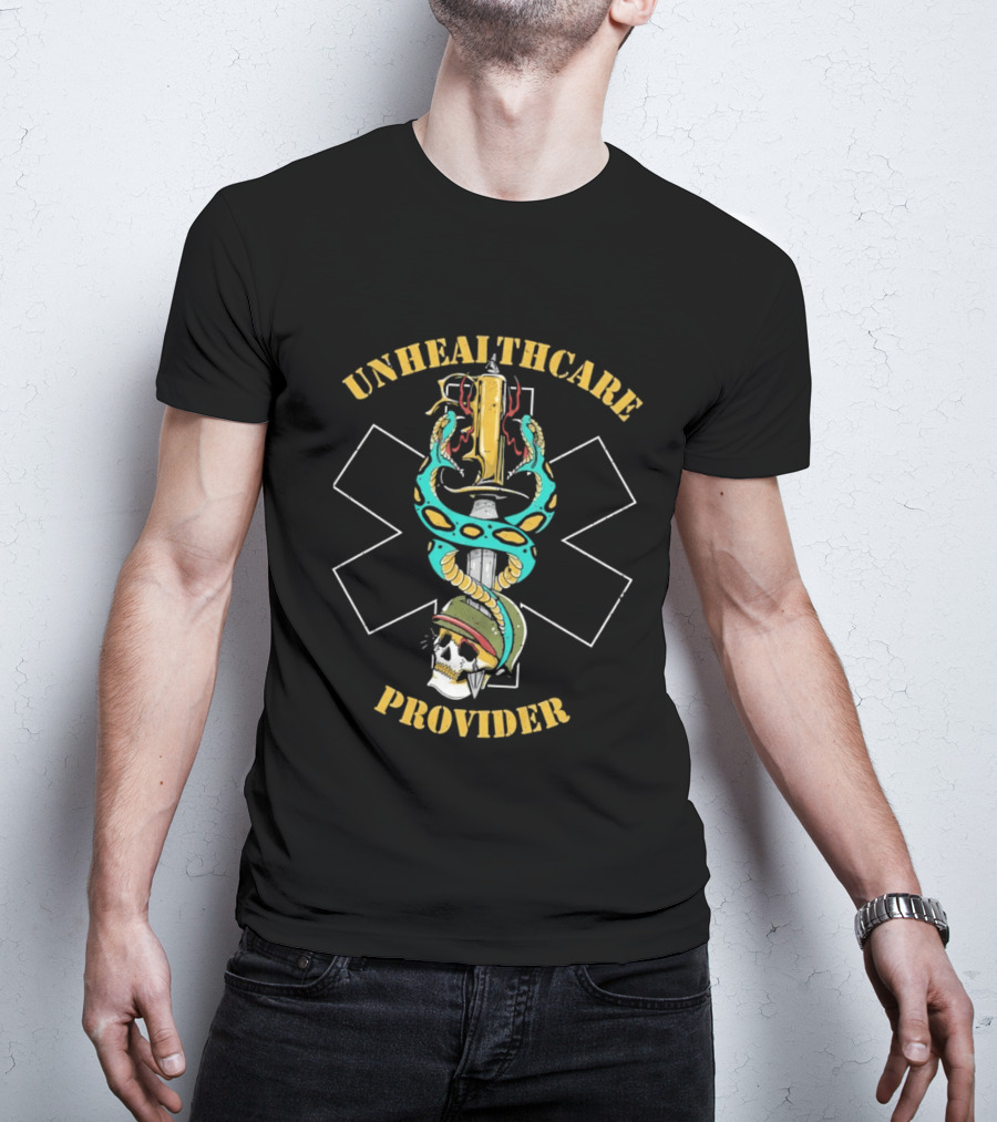 Unhealthcare Provider Snake Skull T-Shirt