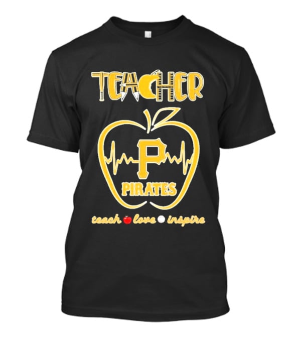 Pittsburgh Pirates Teacher Apple Teach Love Inspire T-Shirt