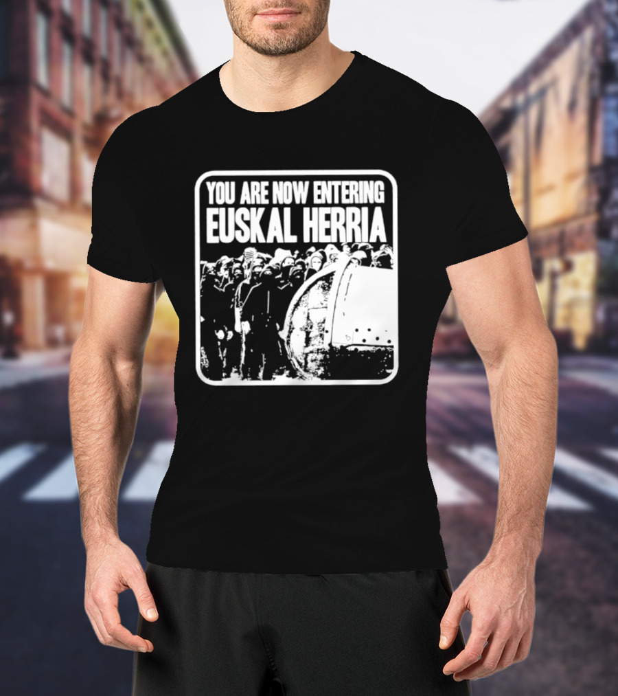 You Are Now Entering Euskal Herria Cosmic Tentacles Studio Edition Historic Basque Country Graffiti T-Shirt