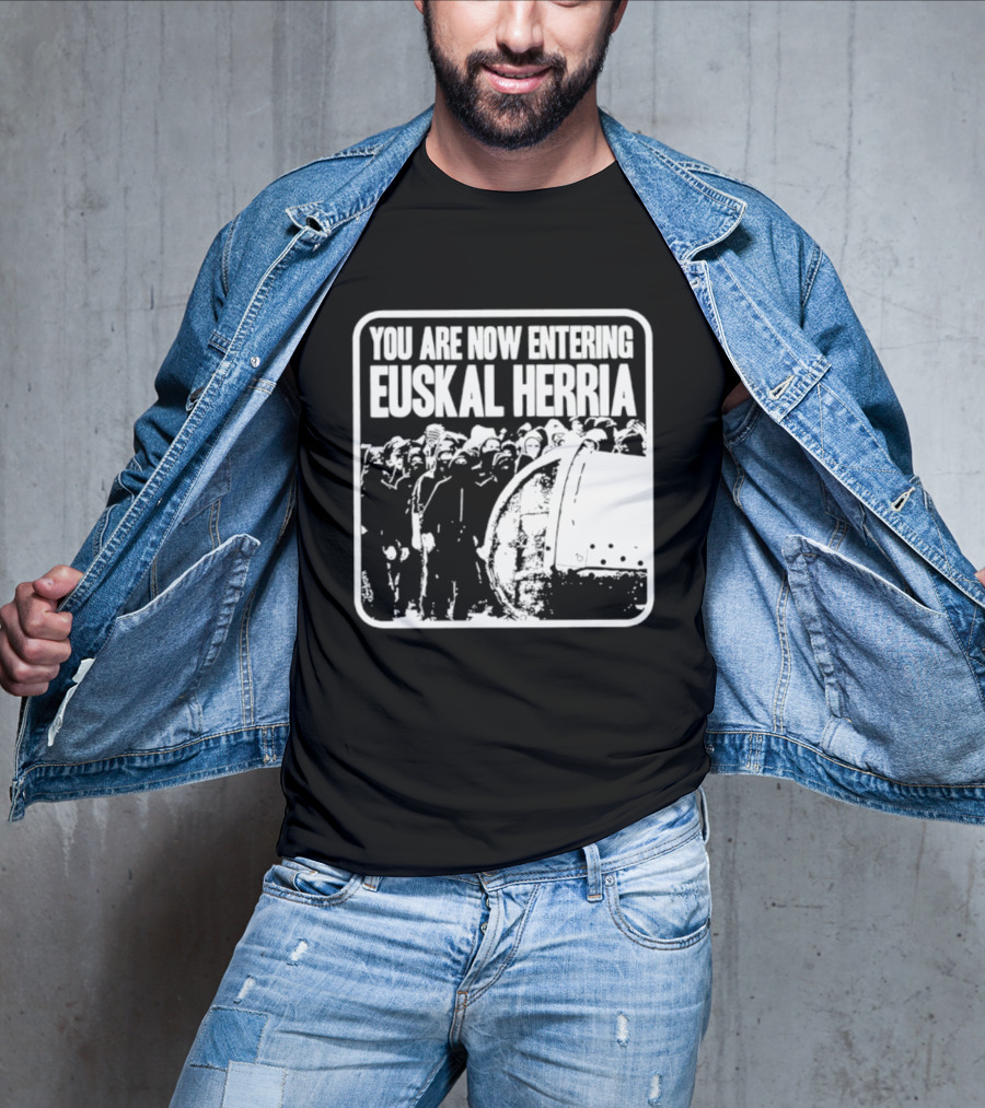 You Are Now Entering Euskal Herria Cosmic Tentacles Studio Edition Historic Basque Country Graffiti T-Shirt