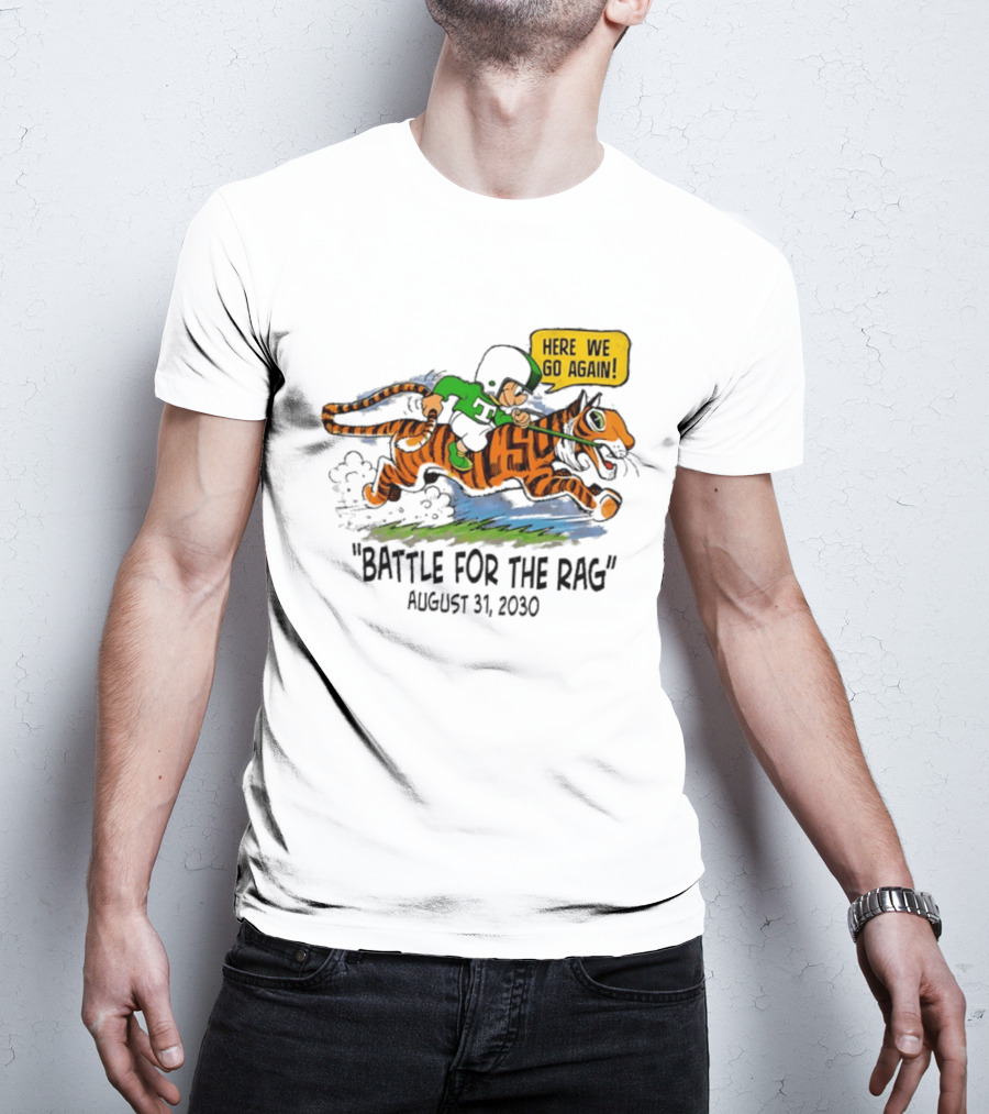 Battle For The Rag August 31 2030 Here We Go Again Riding Tiger Retro Cartoon T-Shirt
