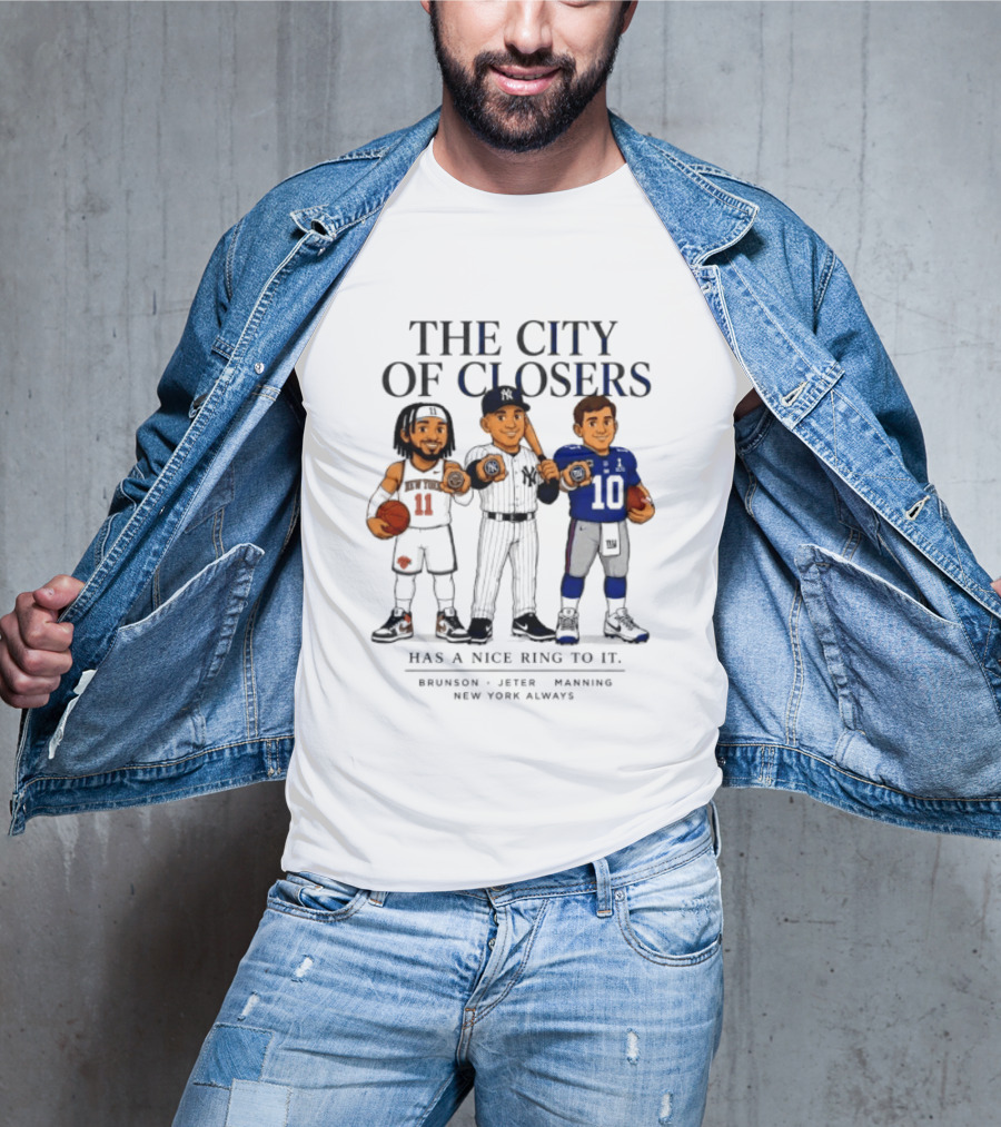 The City Of Closers Brunson Jeter Manning New York T-Shirt