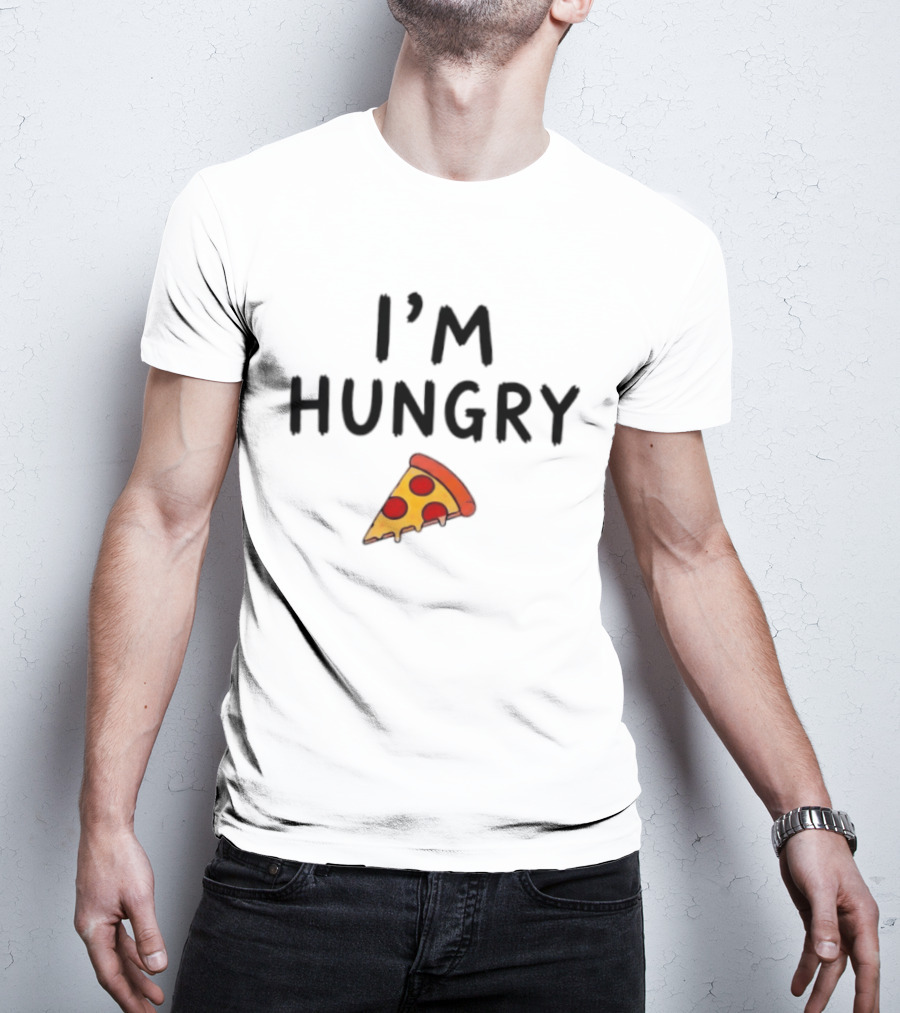 I'm Hungry Pizza Slice Funny Foodie T-Shirt