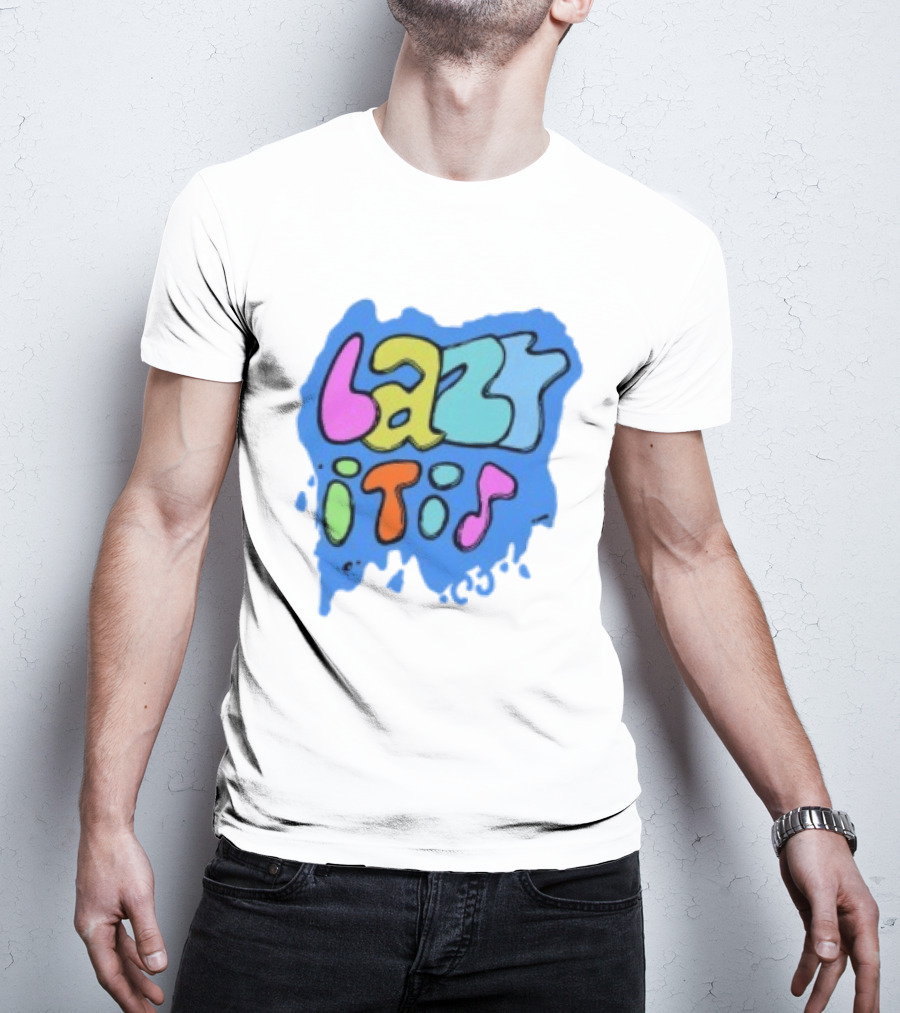 Lazy It Is Colorful Drip Graphic Blue Paint Splatter T-Shirt
