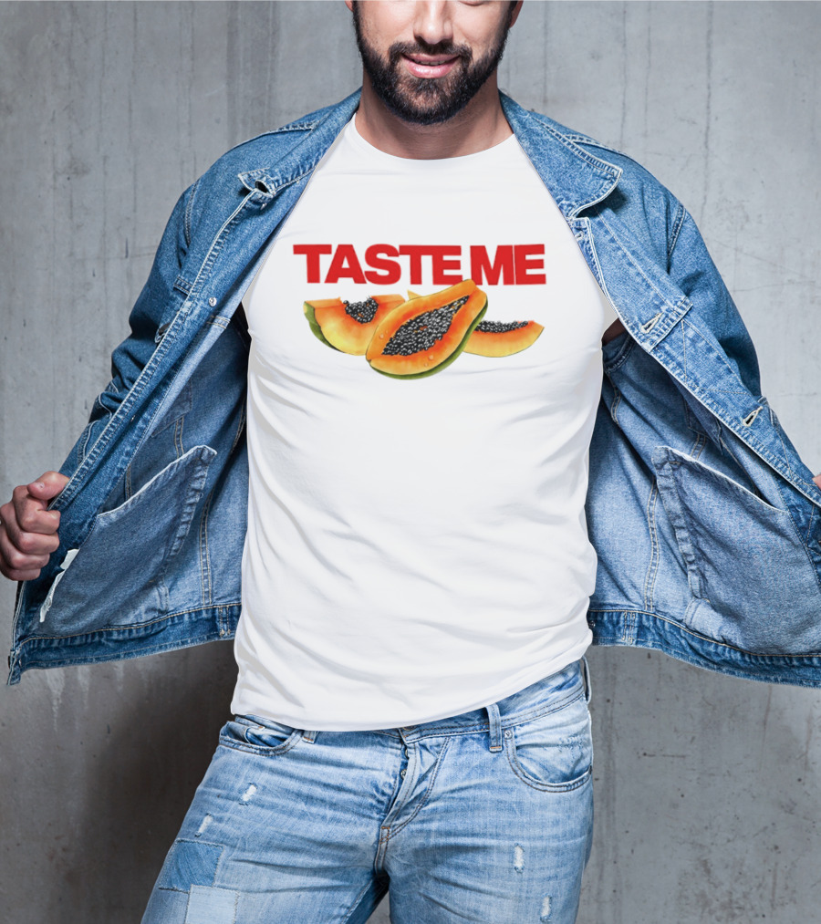 Taste Me Papaya Spicy Thoughts Fruit T-Shirt