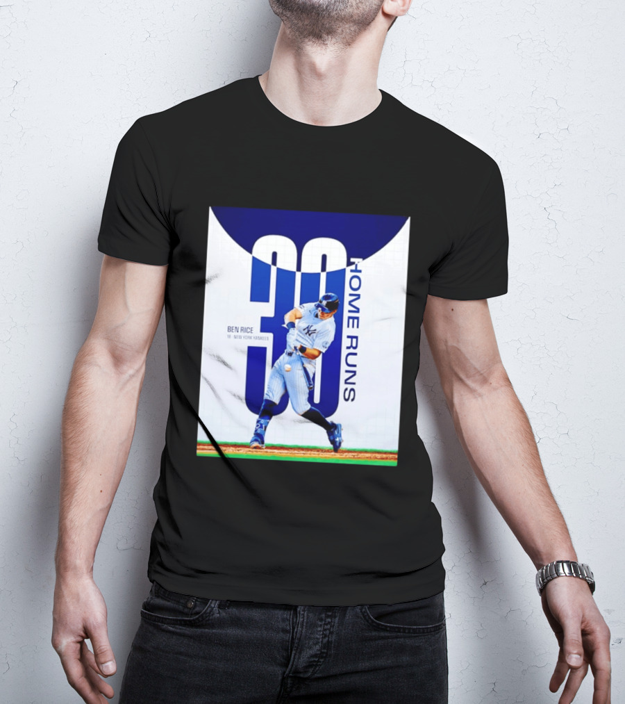 Ben Rice New York Yankees 30 Home Runs Milestone T-Shirt