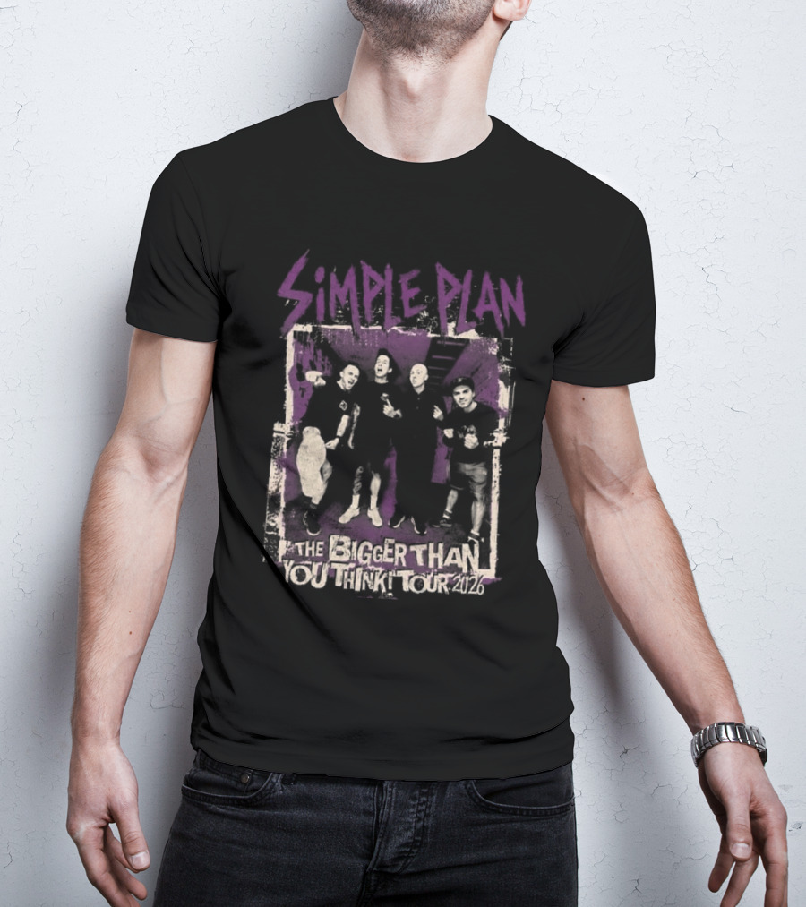 Simple Plan The Bigger Than You Think Tour 2026 The Sequel Band Photo Cities List T-Shirt