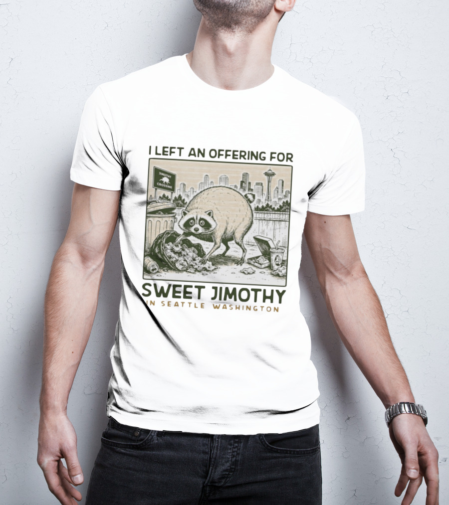Sweet Jimothy Raccoon Offering In Seattle Washington With City Skyline T-Shirt