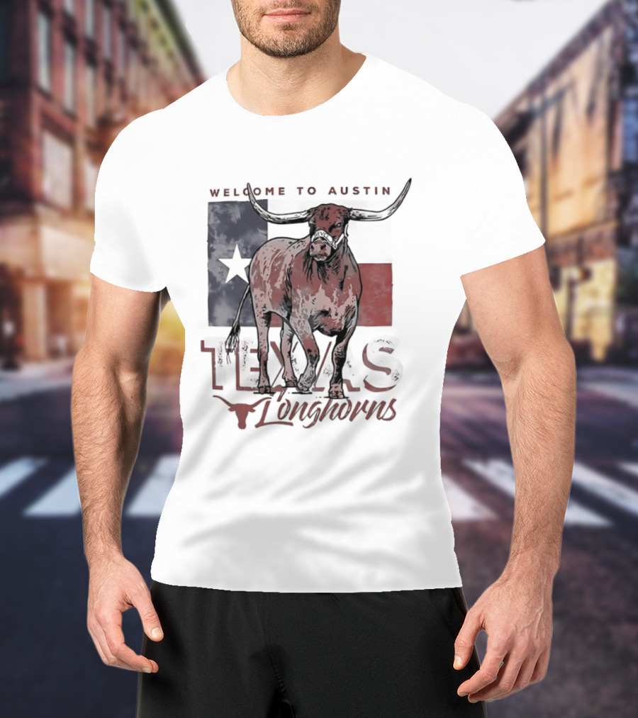 Welcome To Austin Texas Longhorns Bevo Texas Flag T-Shirt