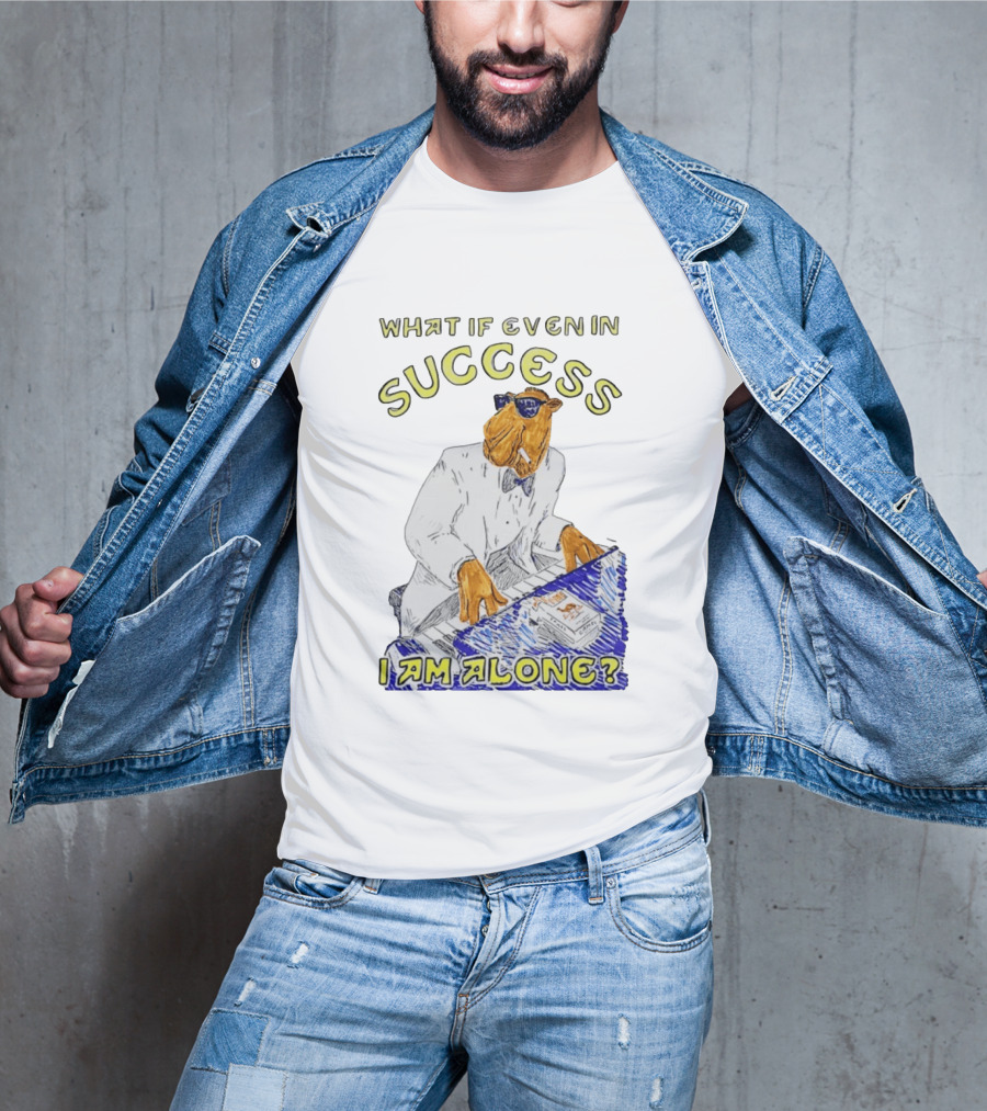 What If Even In Success I Am Alone Cool Camel Playing Piano T-Shirt