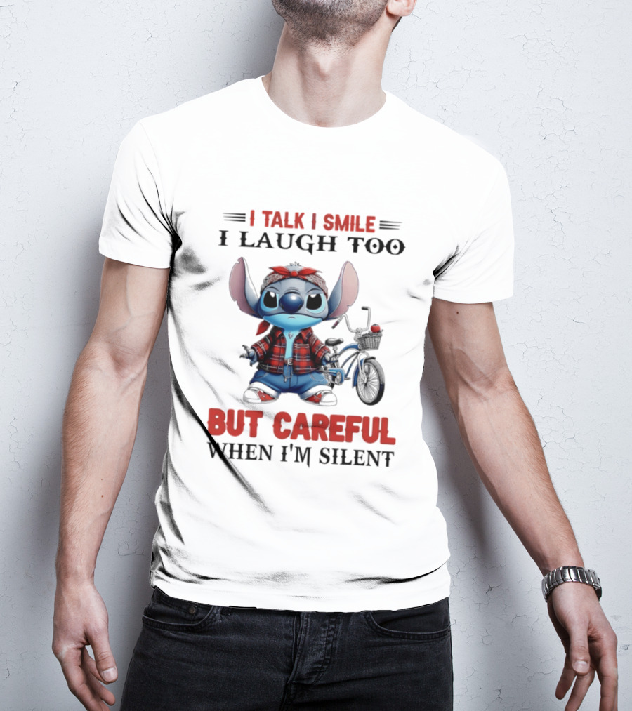 I Talk I Smile I Laugh Too But Careful When I'm Silent Stitch Biker T-Shirt