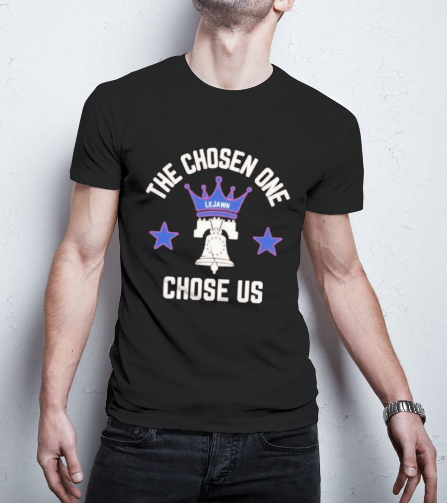 The Chosen One LeJawn Crown Bell Chose Us Stars T-Shirt