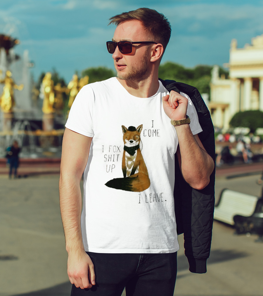I Come I Fox Shit Up I Leave Dapper Fox Monocle And Bow Tie T-Shirt