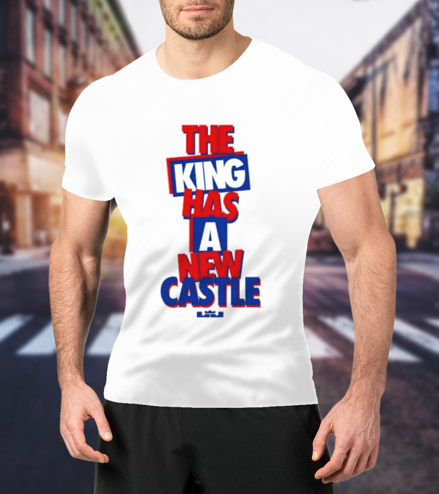 The King Has A New Castle LeBron James Philadelphia 76ers T-Shirt