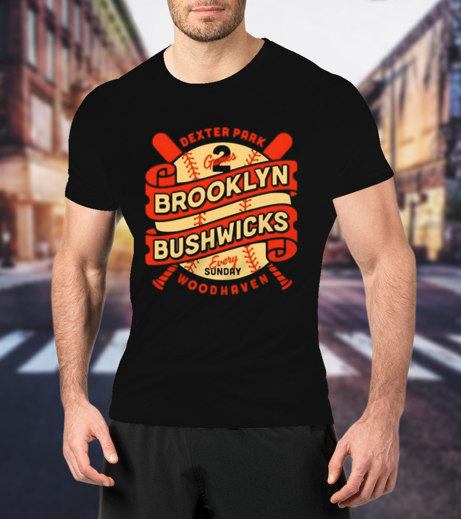 Dexter Park 2 Games Brooklyn Bushwicks Every Sunday Woodhaven T-Shirt