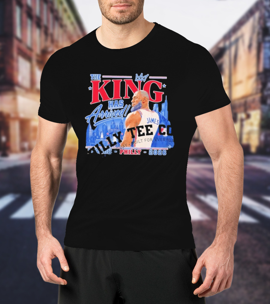 LeBron James The King Has Arrived Philly 2026 Tour T-Shirt