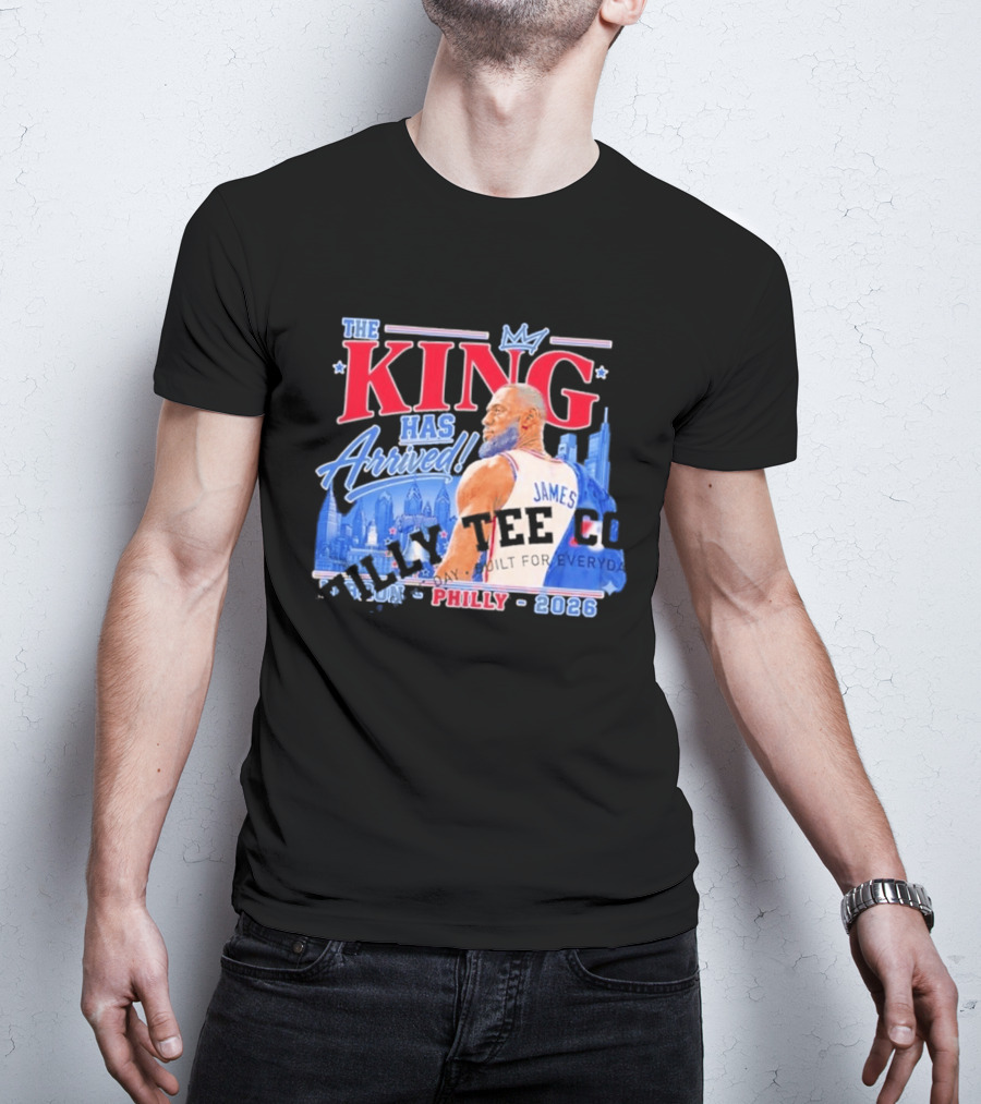 LeBron James The King Has Arrived Philly 2026 Tour T-Shirt