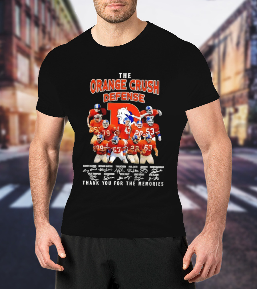 The Orange Crush Defense Denver Broncos Thank You For The Memories T-Shirt