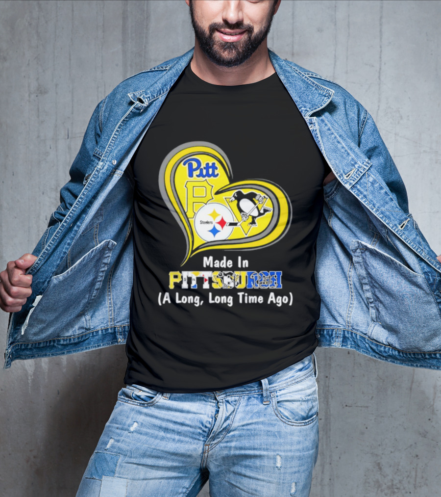Pitt Steelers Penguins Heart Made In Pittsburgh A Long Time Ago T-Shirt