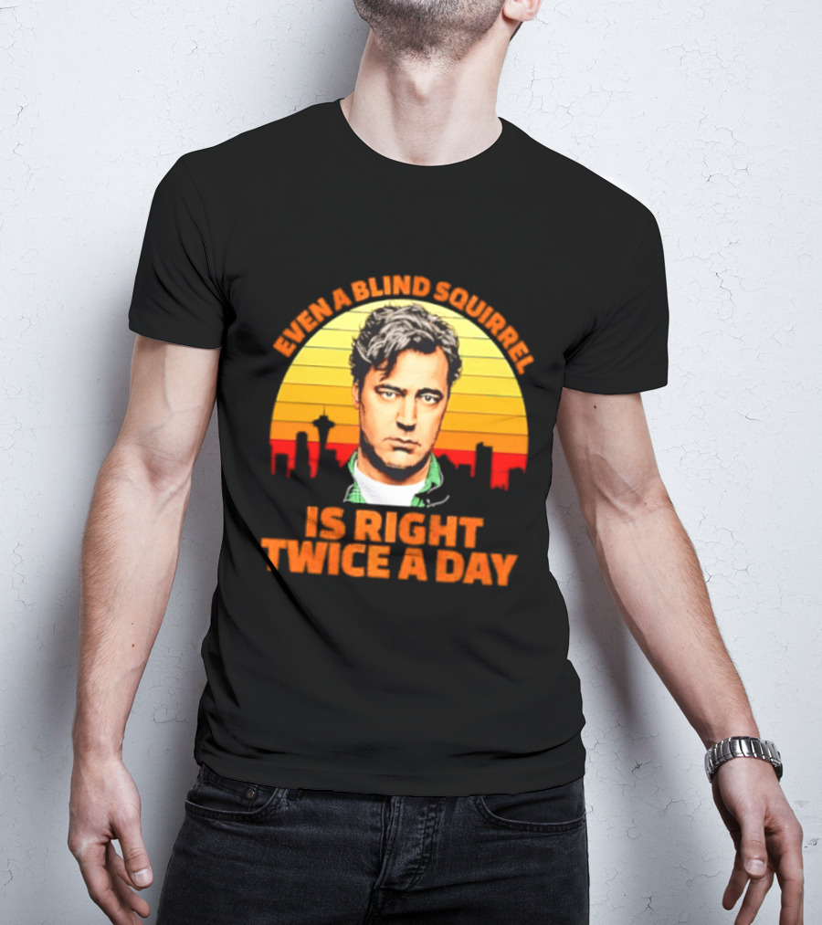 Even A Blind Squirrel Is Right Twice A Day Retro Seattle Skyline T-Shirt
