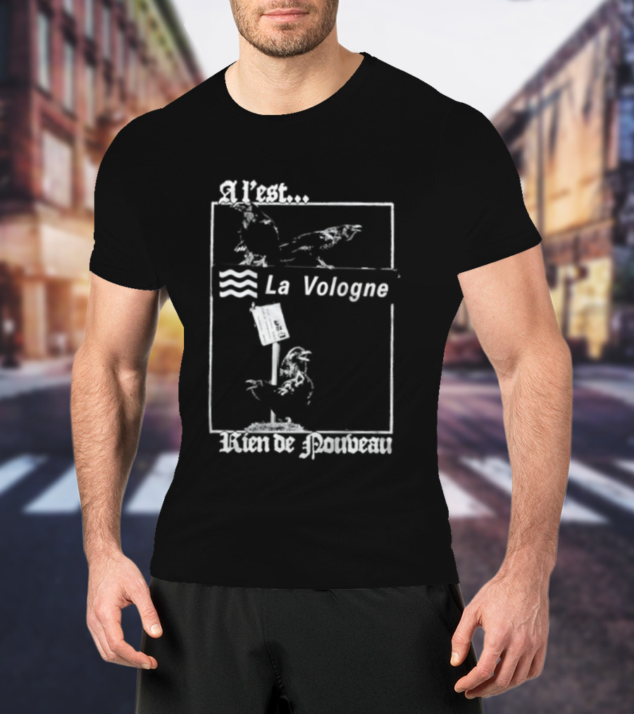 A L'Est La Vologne Rien De Nouveau Raven T-Shirt