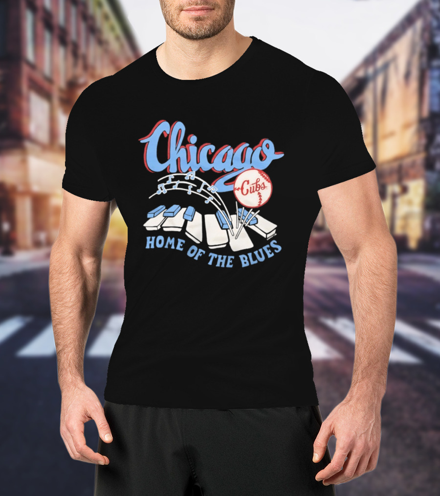 Chicago Cubs Home Of The Blues MLB Piano Keys Music Notes T-Shirt