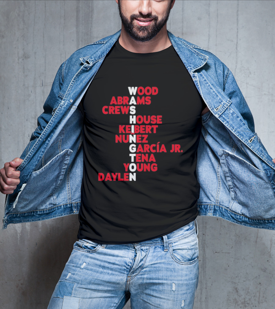 Washington Nationals Wood Abrams Crews House Keibert Nunez García Jr. Tena Young Daylen 2026 T-Shirt