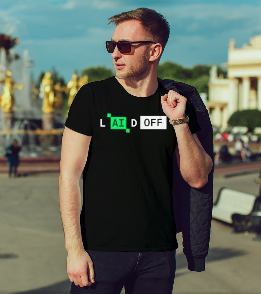 Laid Off AI Artificial Intelligence Tech Layoffs Green Circuit T-Shirt
