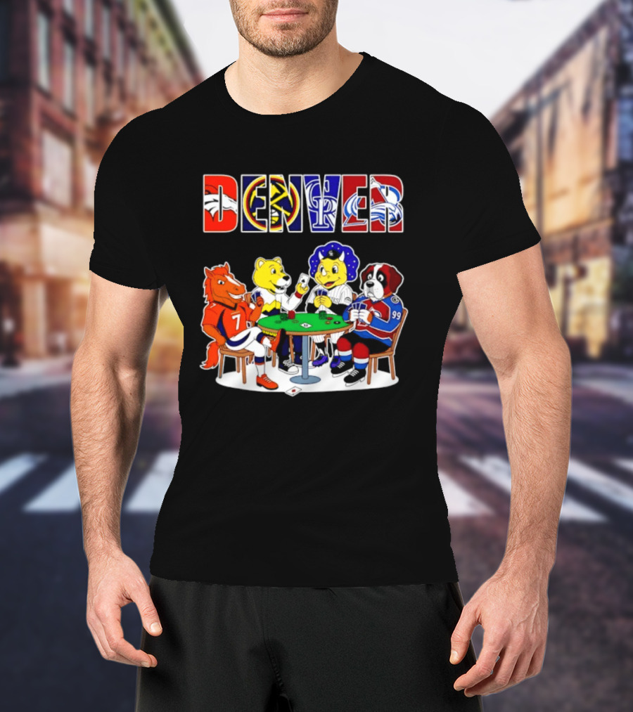 Denver Broncos Nuggets Rockies Avalanche Mascots Playing Poker T-Shirt