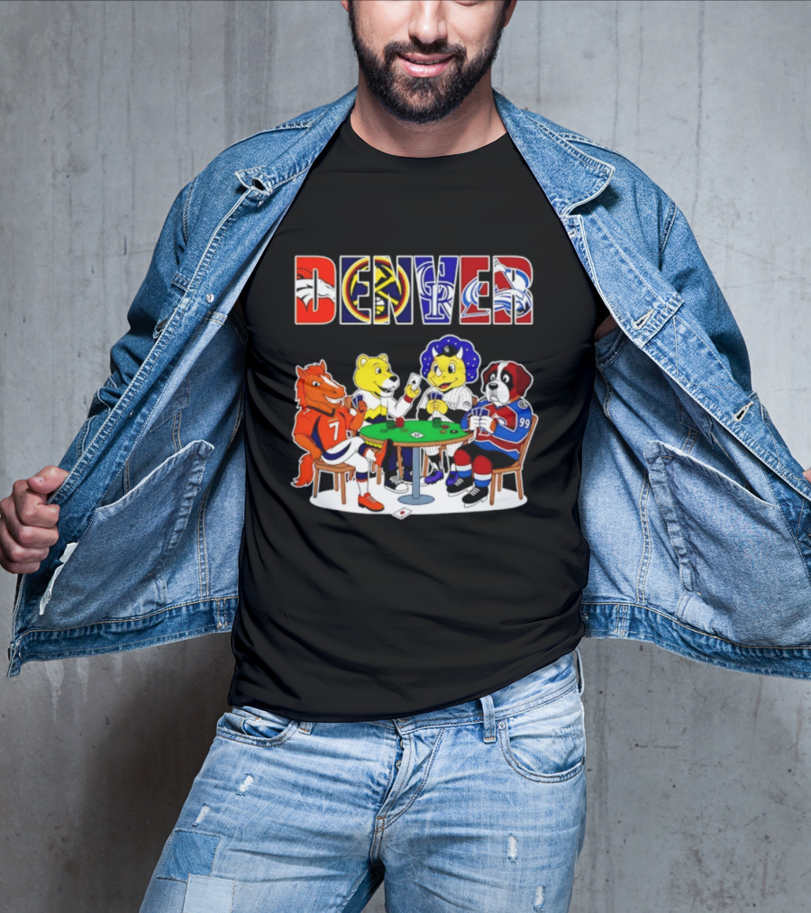 Denver Broncos Nuggets Rockies Avalanche Mascots Playing Poker T-Shirt