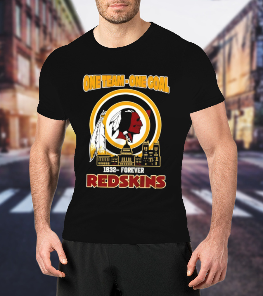 One Team One Goal 1932 Forever Redskins Football Skyline Capitol Building T-Shirt