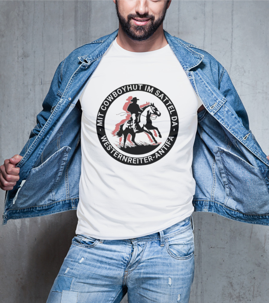 Mit Cowboyhut Im Sattel Westernreiter Antifa T-Shirt