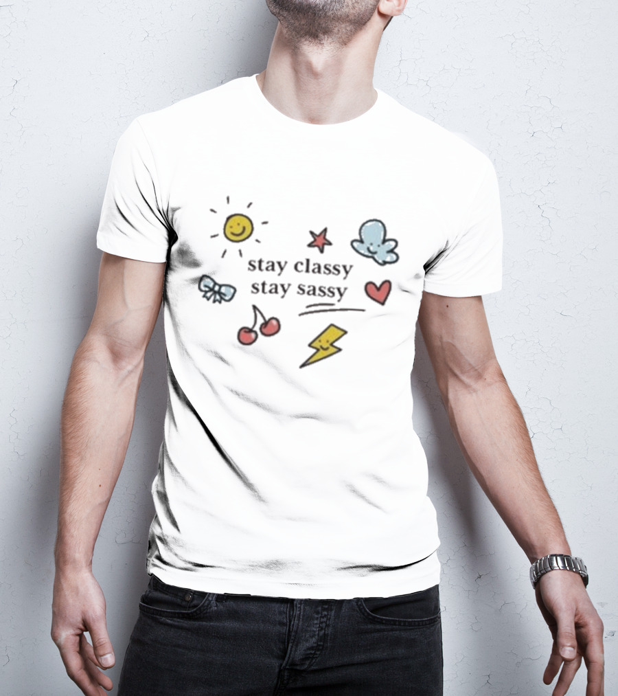Stay Classy Stay Sassy Doodle Sun Bow Cherry Cloud Heart Star Bolt T-Shirt