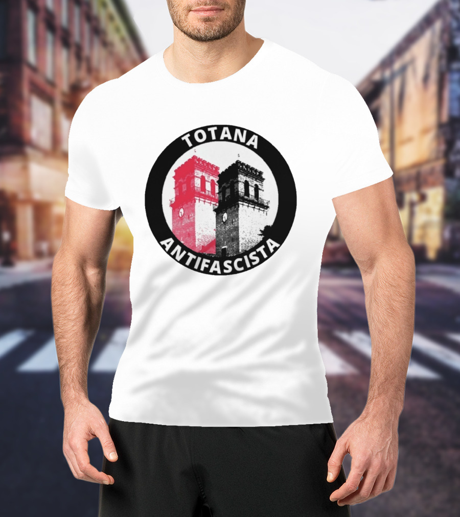 Totana Antifascista Spain Tower Symbolism T-Shirt