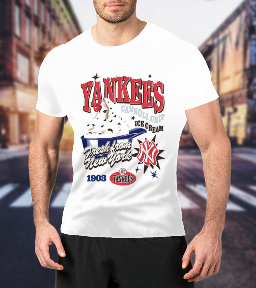 Yankees Cannoli Chip Ice Cream Fresh From New York Since 1903 T-Shirt