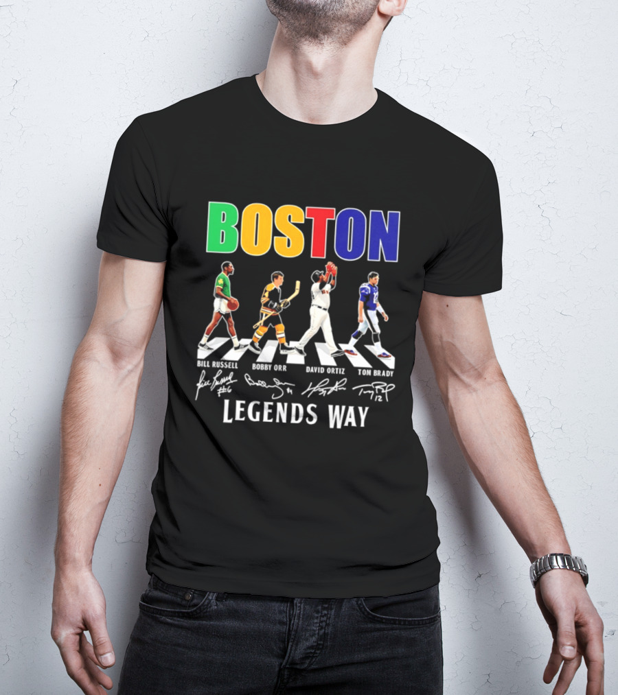 Boston Legends Way Bill Russell Bobby Orr David Ortiz Tom Brady Signatures T-Shirt