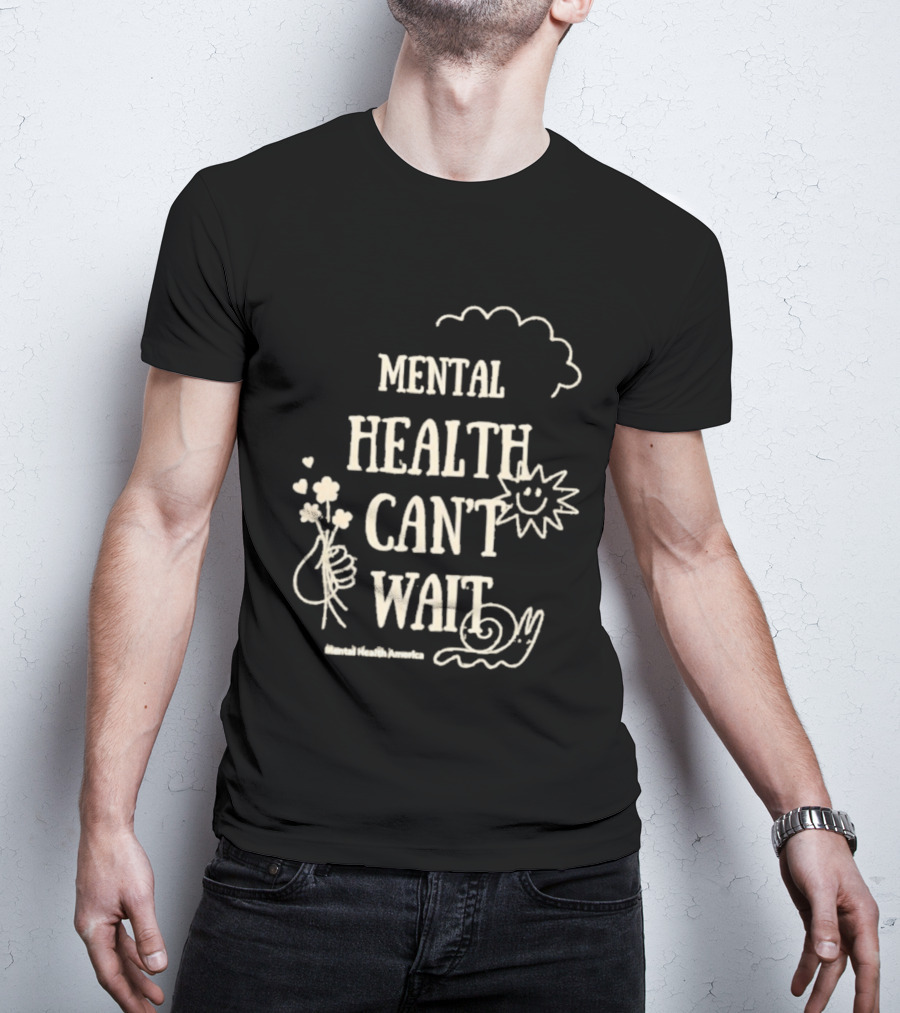 Mental Health Can't Wait Sunshine Smiley Handholding Flowers Snail Cloud T-Shirt