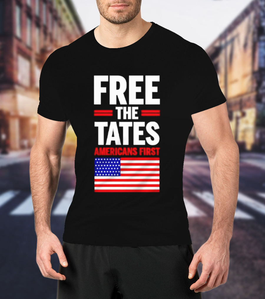 Free The Tates Americans First USA Flag T-Shirt