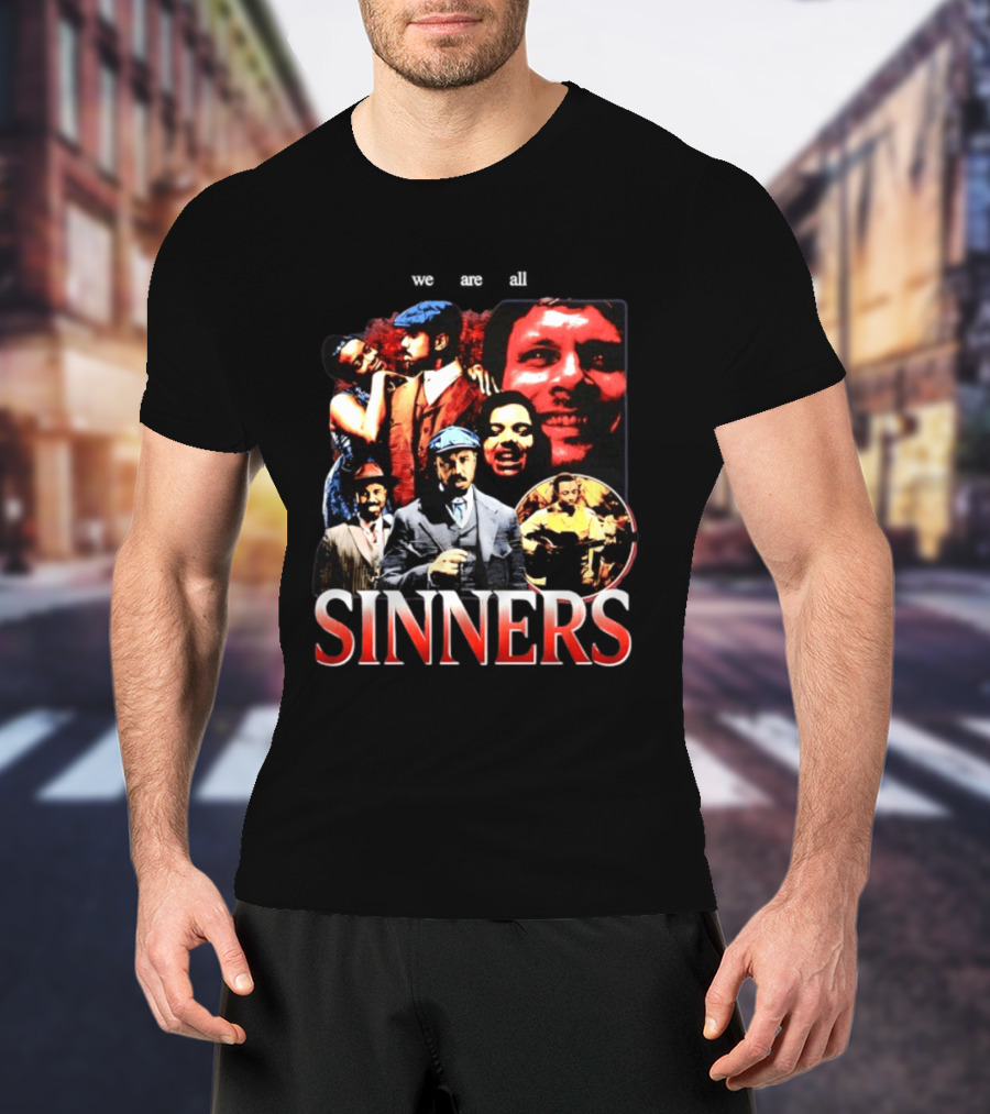 We Are All Sinners Peaky Blinders Thomas Shelby T-Shirt