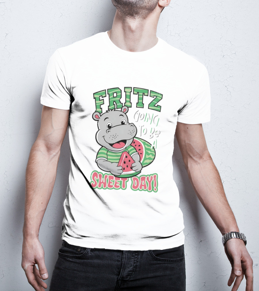 Fritz Hippo Holding Watermelon Going To Be A Sweet Day T-Shirt