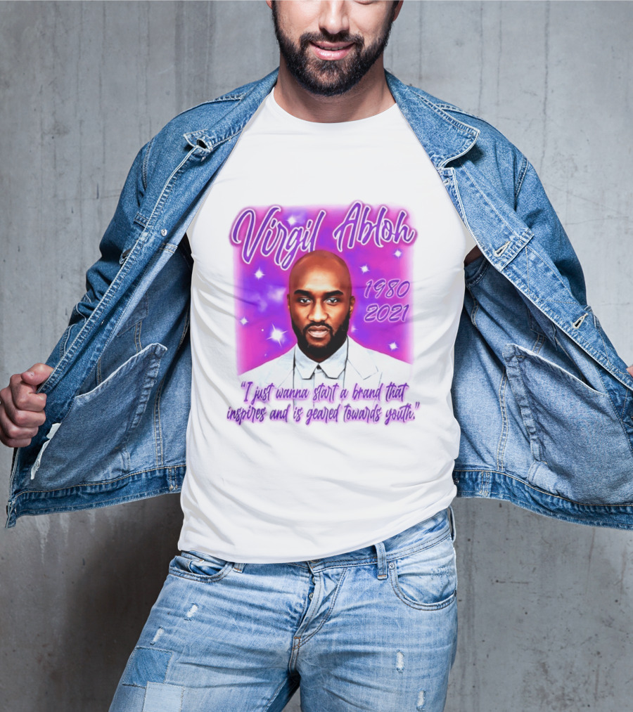 Virgil Abloh 1980 2021 I Just Wanna Start A Brand That Inspires And Is Geared Towards Youth T-Shirt
