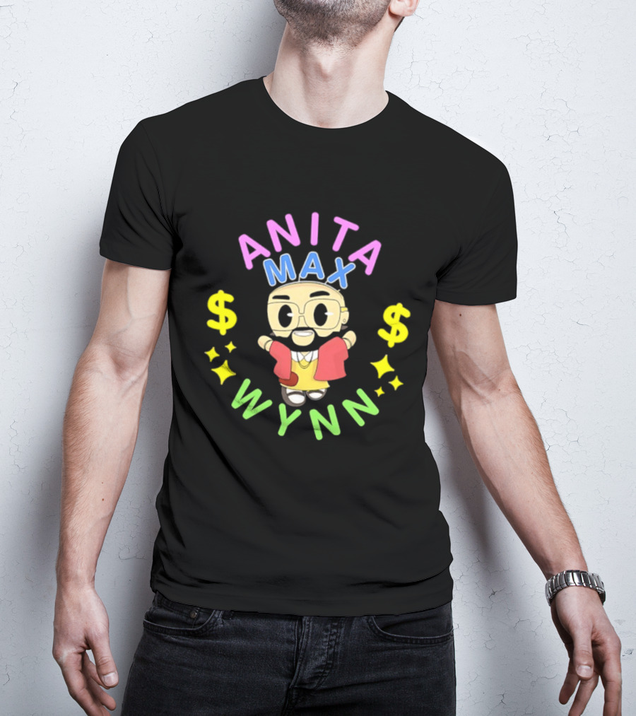 Anita Max Wynn Drake OVO Rap Meme Dollar Signs T-Shirt